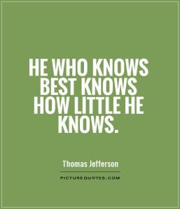 he-who-knows-best-knows-how-little-he-knows-quote-1